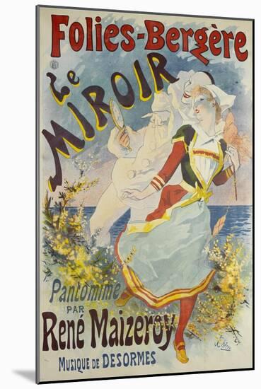 Folies Bergere, Le Miroir-Jules Chéret-Mounted Giclee Print