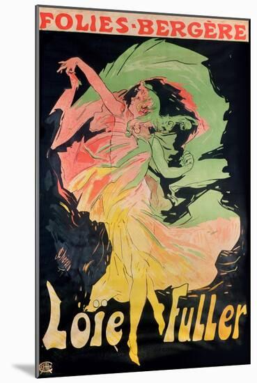 Folies Bergeres: Loie Fuller, France, 1897-Jules Chéret-Mounted Giclee Print