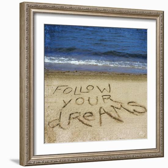 Follow Your Dreams in the Sand-Kimberly Glover-Framed Premium Photographic Print