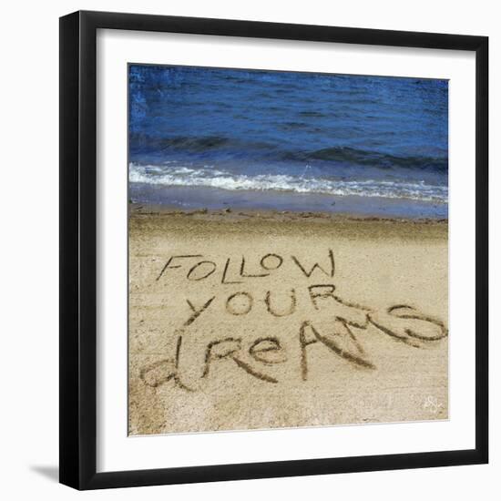 Follow Your Dreams in the Sand-Kimberly Glover-Framed Photographic Print