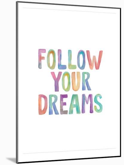 Follow Your Dreams-Brett Wilson-Mounted Art Print