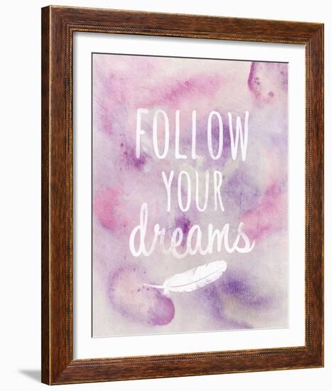 Follow Your Dreams-Lottie Fontaine-Framed Giclee Print
