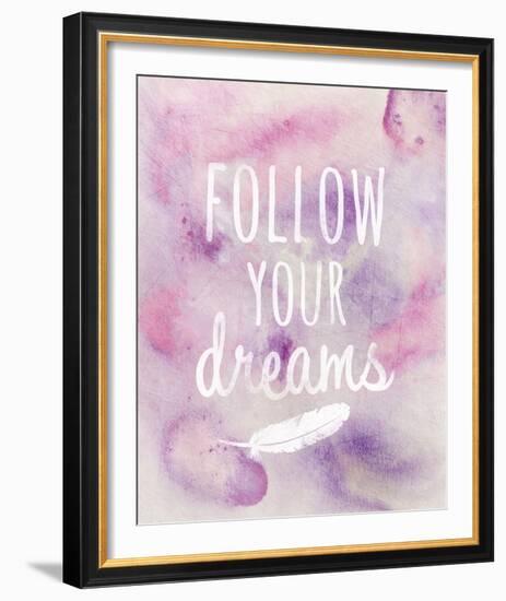 Follow Your Dreams-Lottie Fontaine-Framed Giclee Print