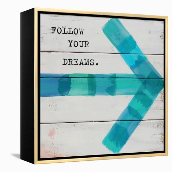 Follow Your Dreams-Mimi Marie-Framed Stretched Canvas