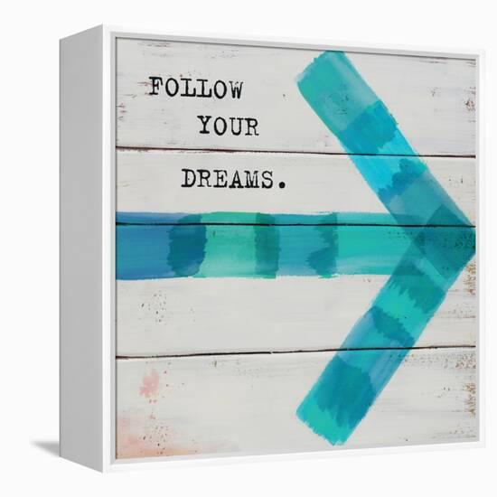 Follow Your Dreams-Mimi Marie-Framed Stretched Canvas