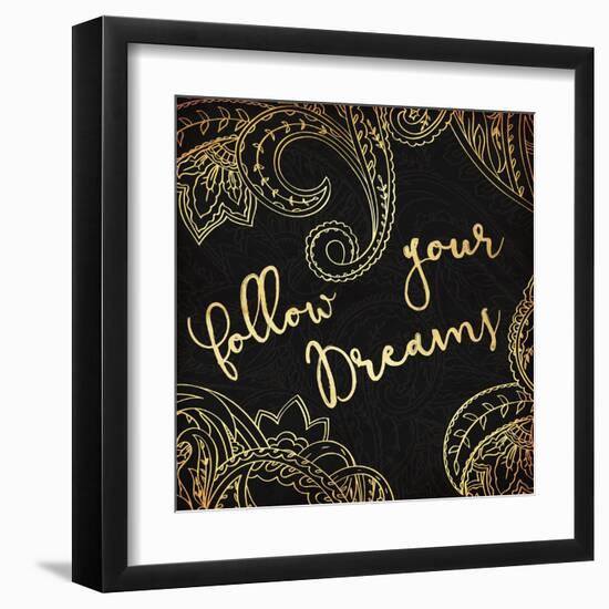 Follow Your Dreams-Jace Grey-Framed Art Print