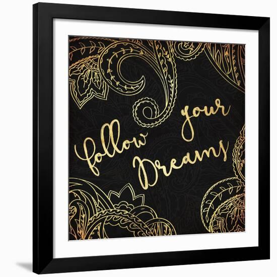 Follow Your Dreams-Jace Grey-Framed Art Print