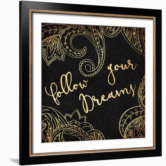 Follow Your Dreams-Jace Grey-Framed Art Print