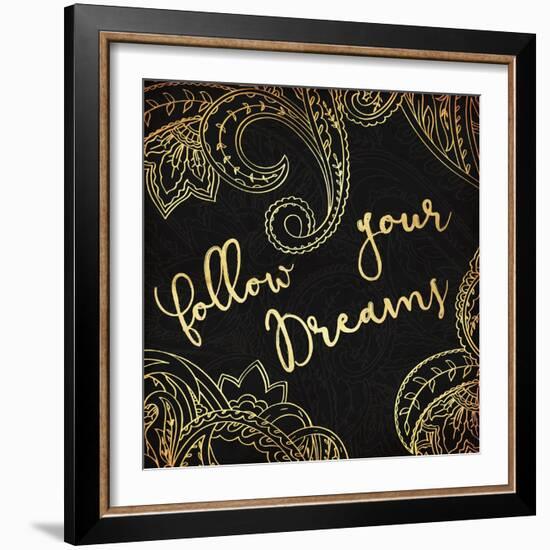 Follow Your Dreams-Jace Grey-Framed Art Print
