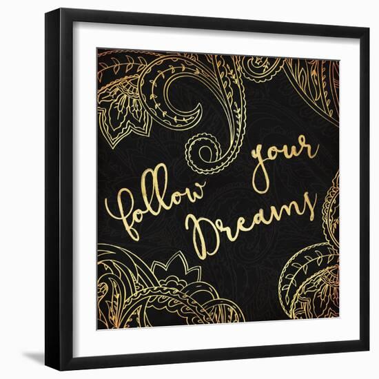 Follow Your Dreams-Jace Grey-Framed Art Print