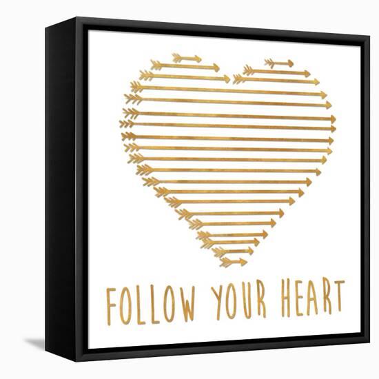 Follow Your Heart-Sd Graphics Studio-Framed Stretched Canvas