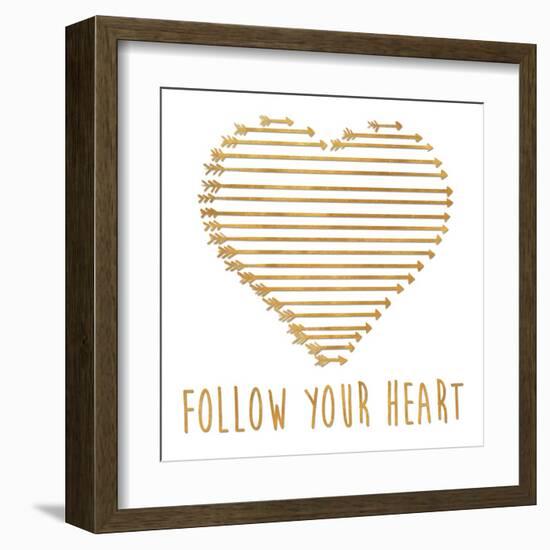 Follow Your Heart-Sd Graphics Studio-Framed Art Print