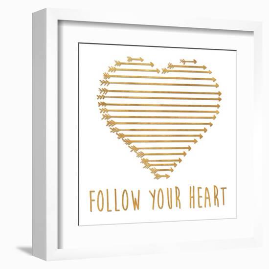 Follow Your Heart-Sd Graphics Studio-Framed Art Print