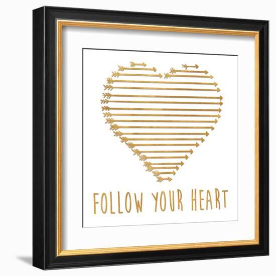 Follow Your Heart-Sd Graphics Studio-Framed Art Print