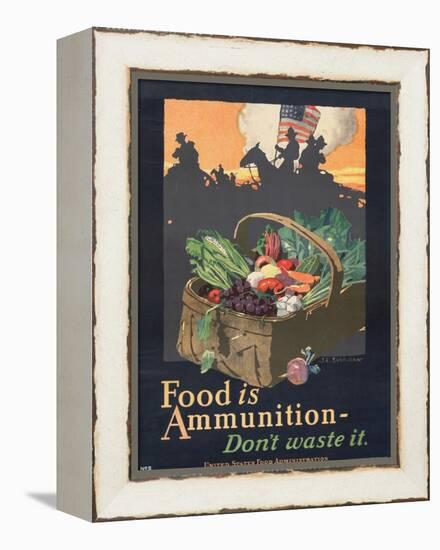 "Food is Ammunition--Don't Waste It", 1918-John E. Sheridan-Framed Premier Image Canvas