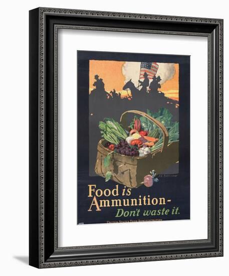 "Food is Ammunition--Don't Waste It", 1918-John E. Sheridan-Framed Giclee Print