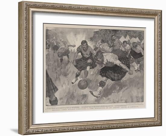 Football under Strange Conditions, a Game Interrupted on the Gordon's Ground at Ladysmith-Frank Craig-Framed Giclee Print