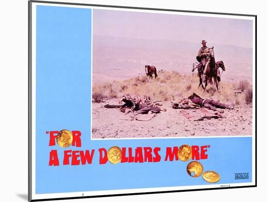 For a Few Dollars More, 1966-null-Mounted Art Print