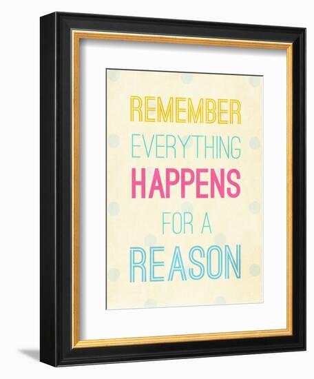 For a Reason-SD Graphics Studio-Framed Premium Giclee Print