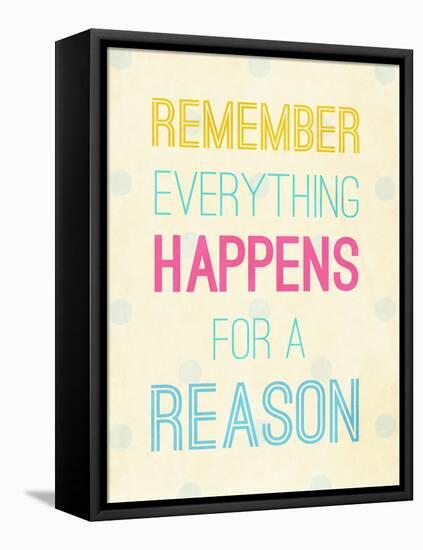 For a Reason-SD Graphics Studio-Framed Stretched Canvas