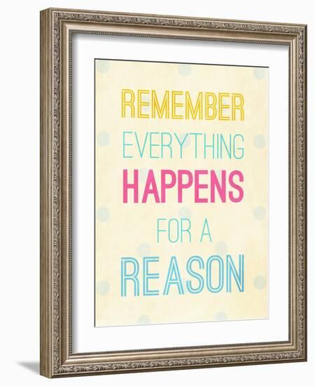 For a Reason-SD Graphics Studio-Framed Art Print