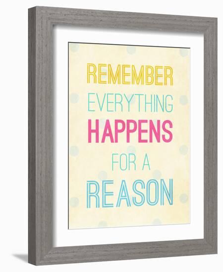 For a Reason-SD Graphics Studio-Framed Art Print