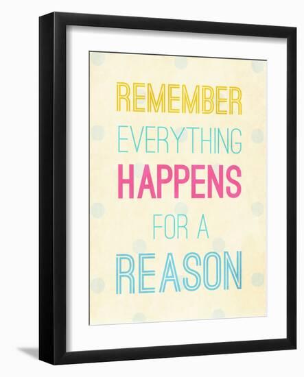 For a Reason-SD Graphics Studio-Framed Art Print