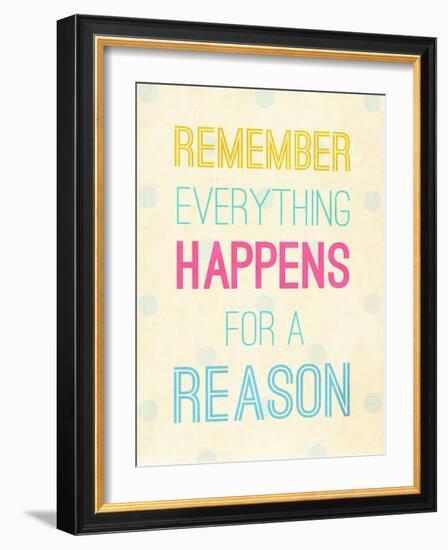 For a Reason-SD Graphics Studio-Framed Art Print