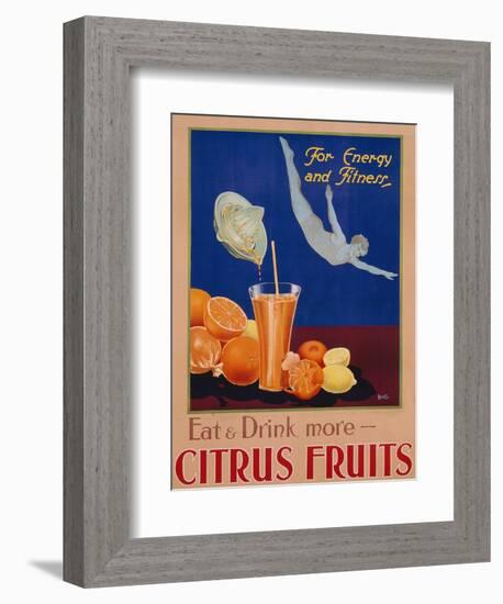 For Energy and Fitness, Eat and Drink More Citrus Fruits', Health Poster, C.1930-null-Framed Premium Giclee Print