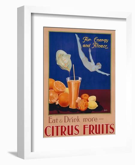 For Energy and Fitness, Eat and Drink More Citrus Fruits', Health Poster, C.1930-null-Framed Premium Giclee Print