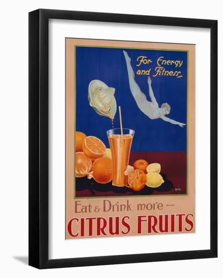 For Energy and Fitness, Eat and Drink More Citrus Fruits', Health Poster, C.1930-null-Framed Giclee Print