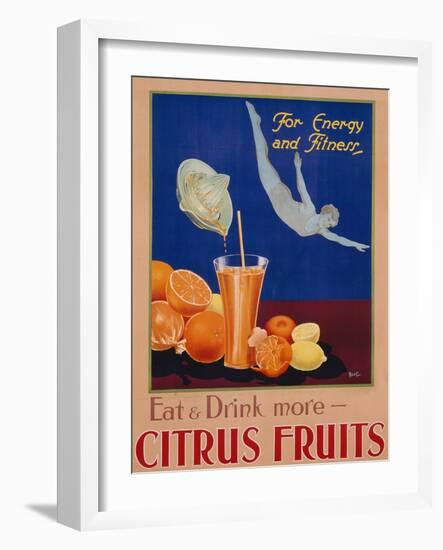 For Energy and Fitness, Eat and Drink More Citrus Fruits', Health Poster, C.1930-null-Framed Giclee Print