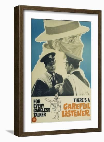 For Every Careless Talker There’s a Careful Listener-null-Framed Art Print