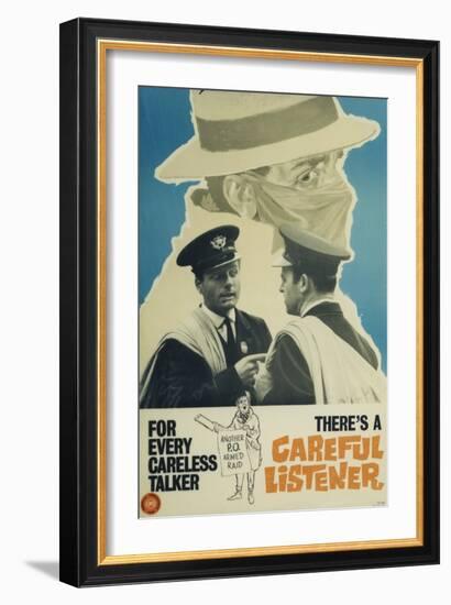 For Every Careless Talker There’s a Careful Listener-null-Framed Art Print