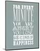 For Every Minute You Are Angry-null-Mounted Giclee Print