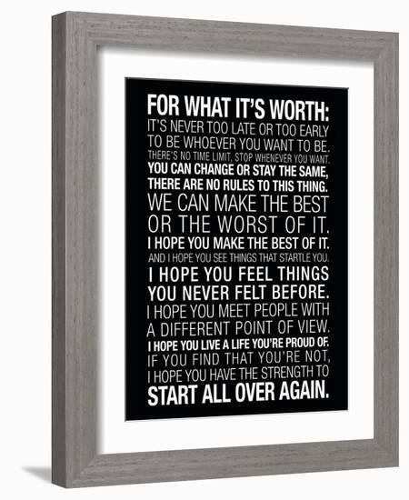 For What It's Worth Quote (Black) Motivational Poster-null-Framed Art Print