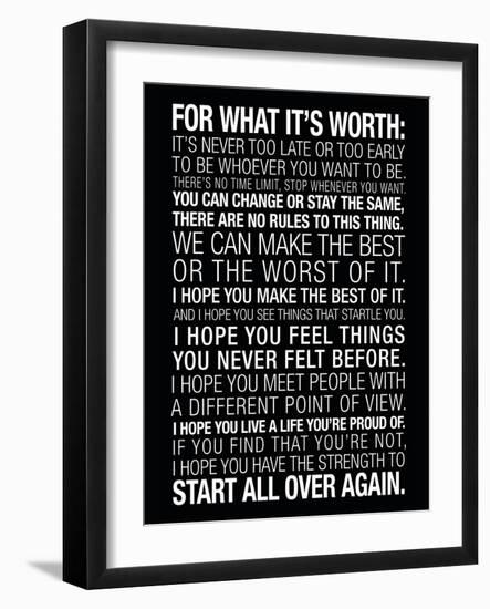 For What It's Worth Quote (Black) Motivational Poster-null-Framed Art Print