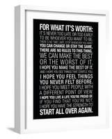 For What It's Worth Quote (Black) Motivational Poster-null-Framed Art Print