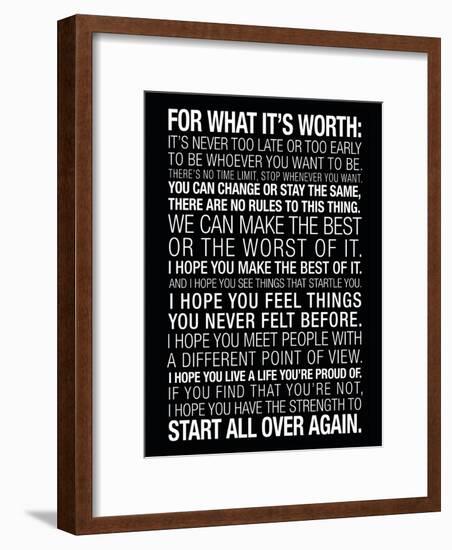 For What It's Worth Quote (Black) Motivational Poster-null-Framed Premium Giclee Print