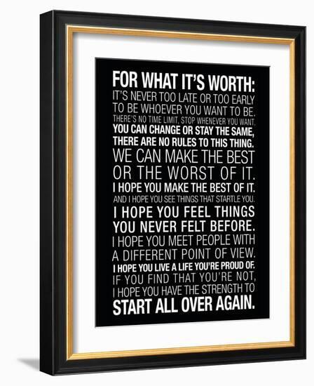 For What It's Worth Quote (Black) Motivational Poster-null-Framed Premium Giclee Print