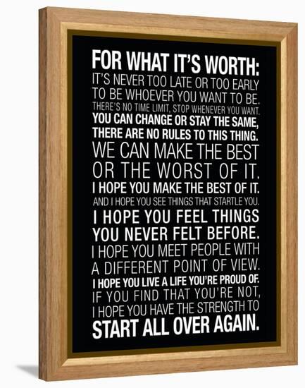 For What It's Worth Quote (Black) Motivational Poster-null-Framed Stretched Canvas