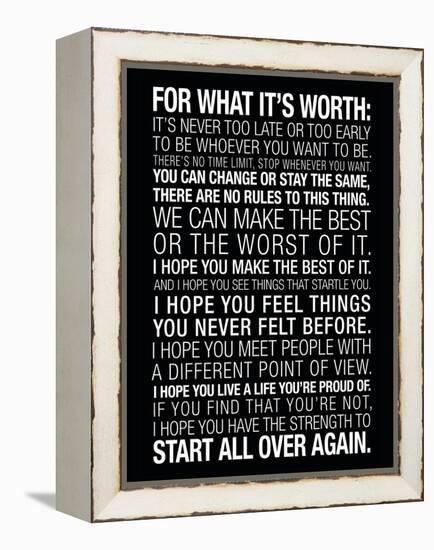 For What It's Worth Quote (Black) Motivational Poster-null-Framed Stretched Canvas