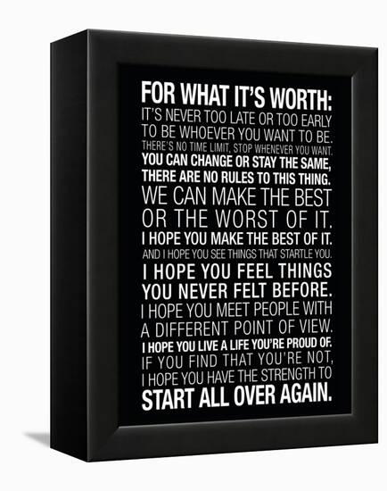 For What It's Worth Quote (Black) Motivational Poster-null-Framed Stretched Canvas