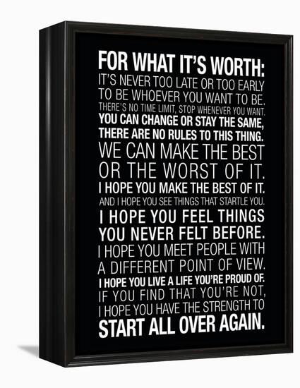 For What It's Worth Quote (Black) Motivational Poster-null-Framed Stretched Canvas