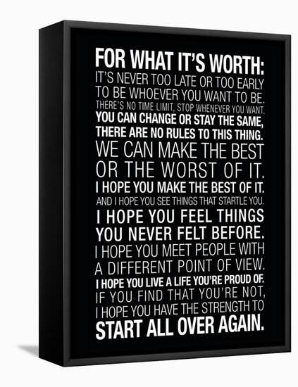 For What It's Worth Quote (Black) Motivational Poster-null-Framed Stretched Canvas