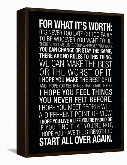 For What It's Worth Quote (Black) Motivational Poster-null-Framed Stretched Canvas