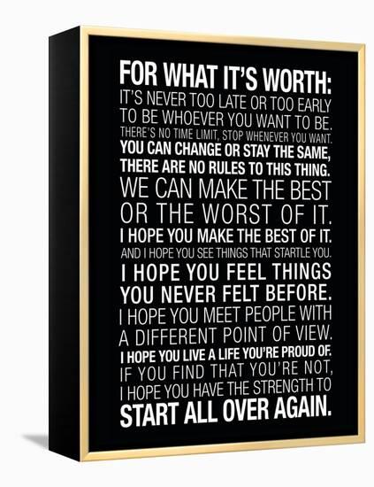 For What It's Worth Quote (Black) Motivational Poster-null-Framed Stretched Canvas