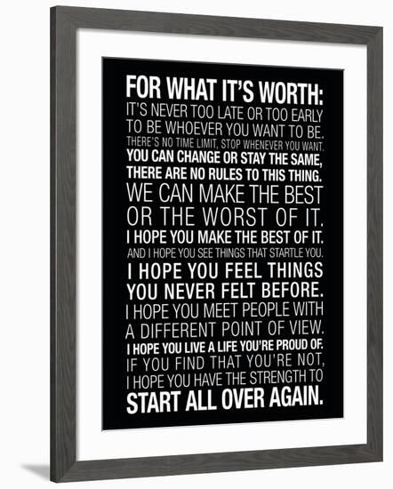 For What It's Worth Quote (Black) Motivational Poster-null-Framed Art Print