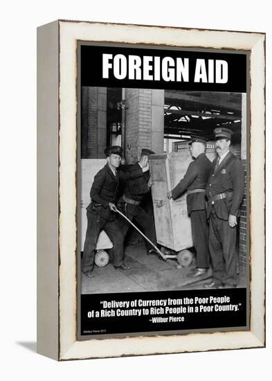 Foreign Aid-Wilbur Pierce-Framed Stretched Canvas