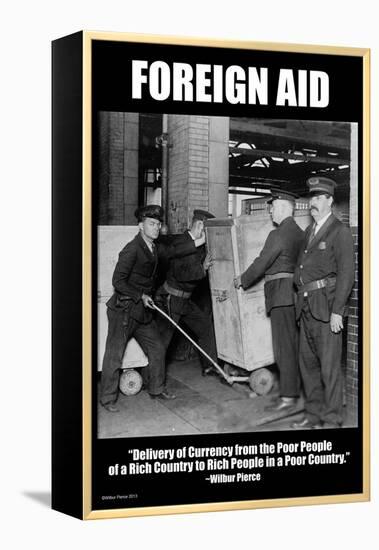 Foreign Aid-Wilbur Pierce-Framed Stretched Canvas